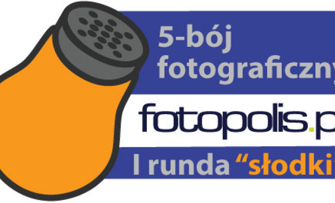 5-bój fotopolis.pl, runda I: Słodki